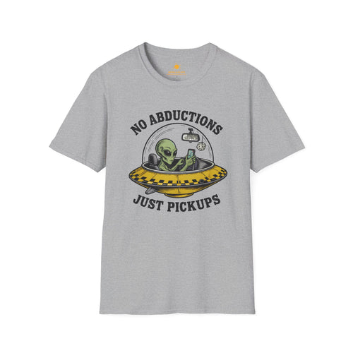 Alien UFO T‑Shirt — "No Abductions Just Pickups" Funny Sci‑Fi Tee