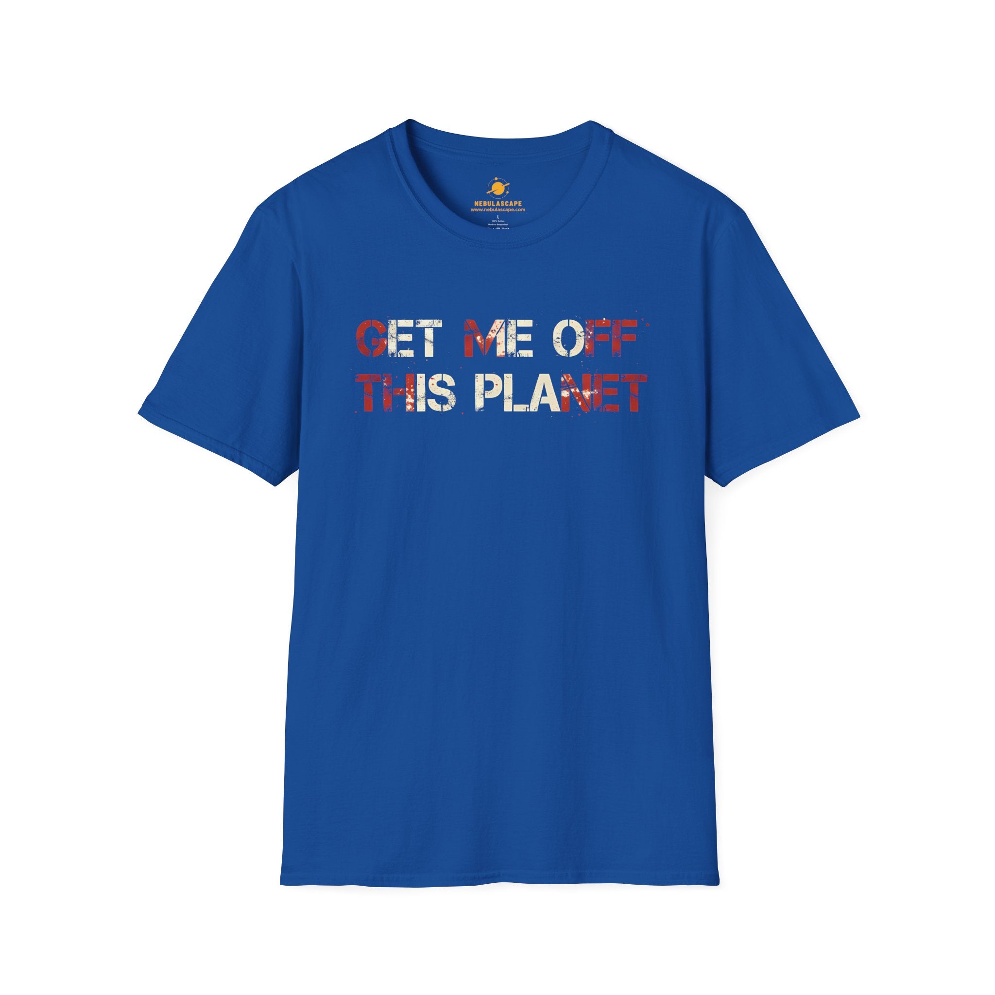Get Me Off This Planet T-Shirt — Funny Space Escape Graphic Tee
