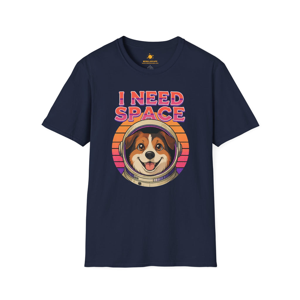 I Need Space - Cute Dog Astronaut T-Shirt