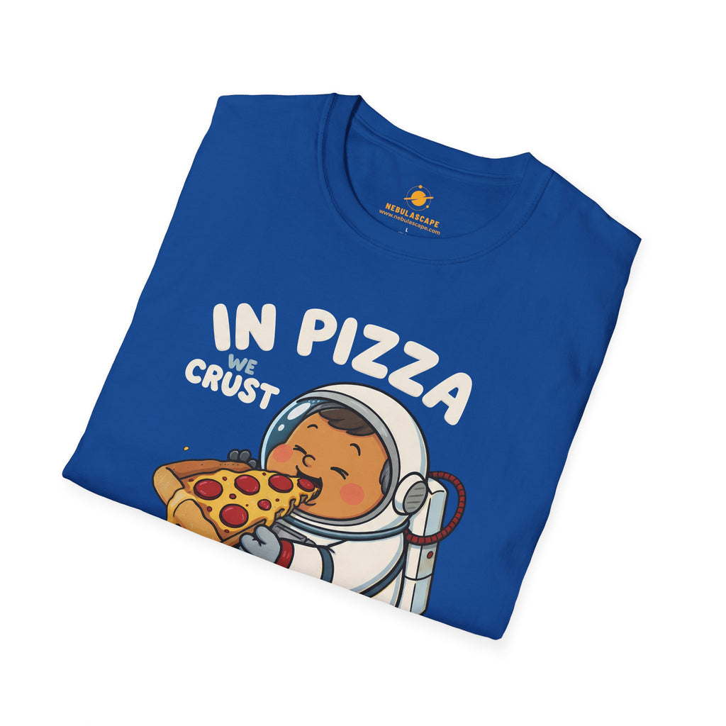 In Pizza We Crust - Little Astronaut T-Shirt
