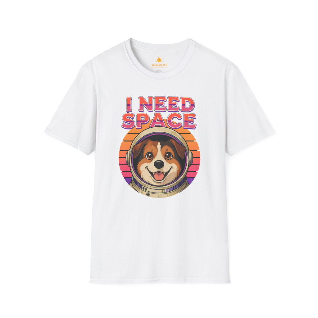 I Need Space - Cute Dog Astronaut T-Shirt