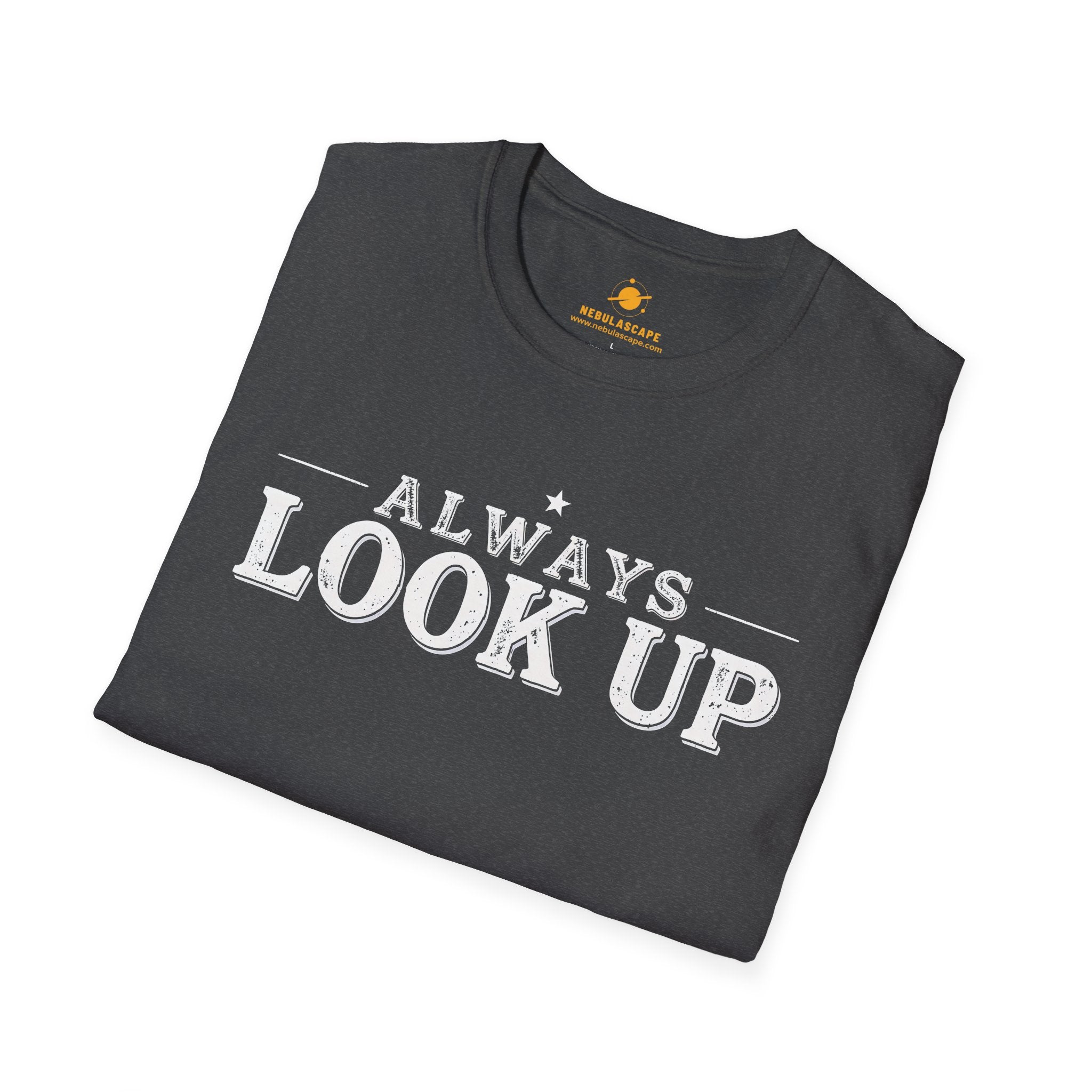 Always Look Up T-Shirt — Inspirational Sky Graphic Tee