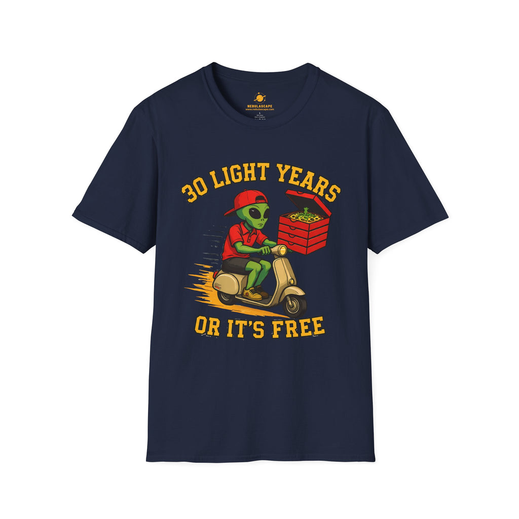 Alien Pizza Delivery Tee - "30 Light Years or It's Free" Graphic T-Shirt