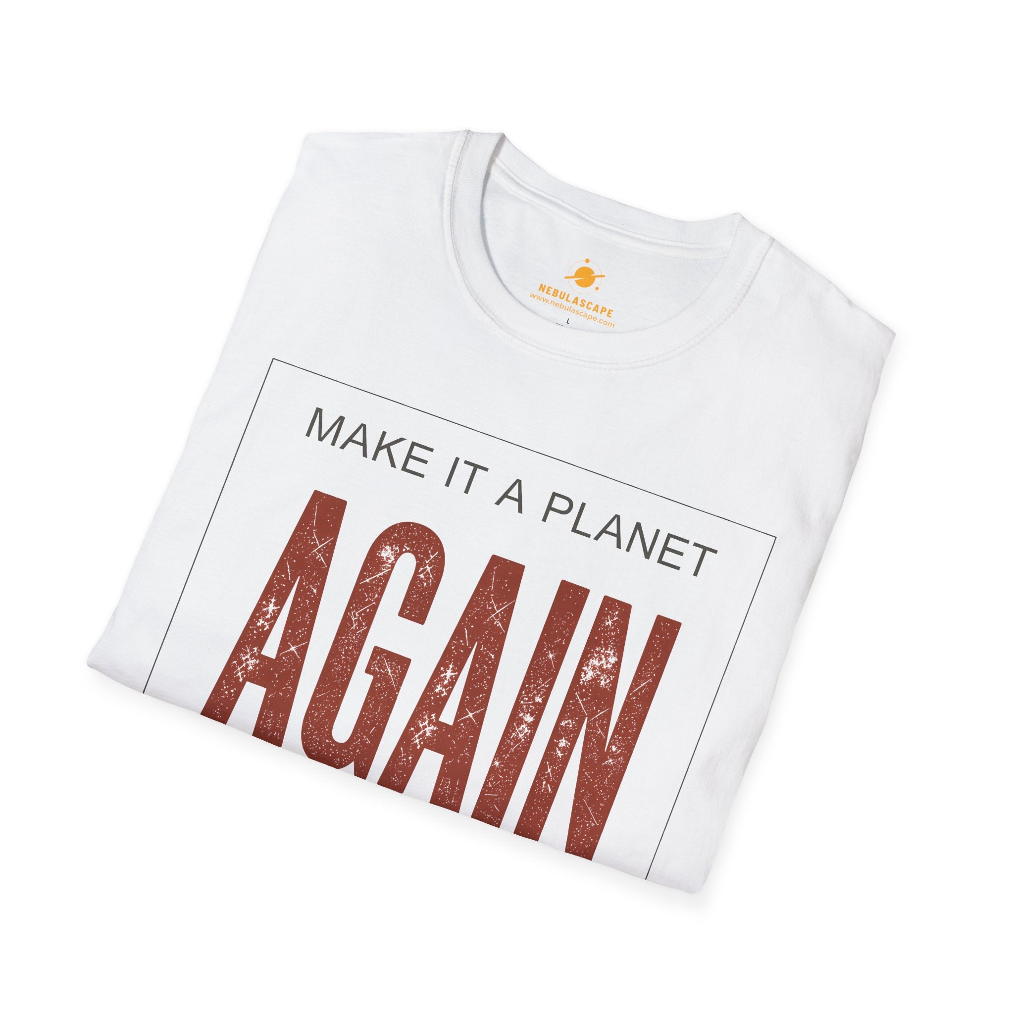 Make It a Planet Again T-Shirt — Justice for Pluto Protest Tee