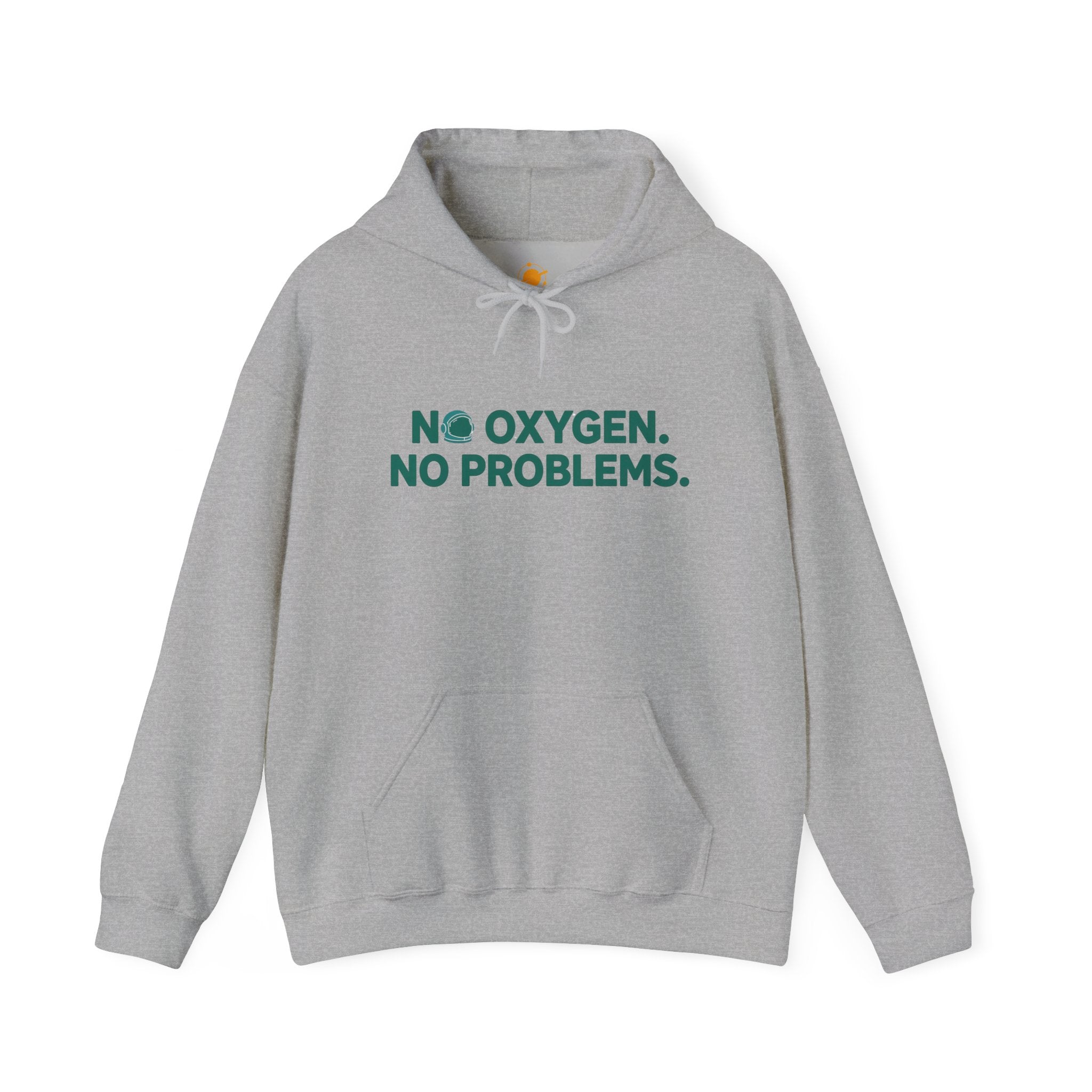 No Oxygen. No Problems. Hoodie — Funny Dark Humor Graphic Pullover