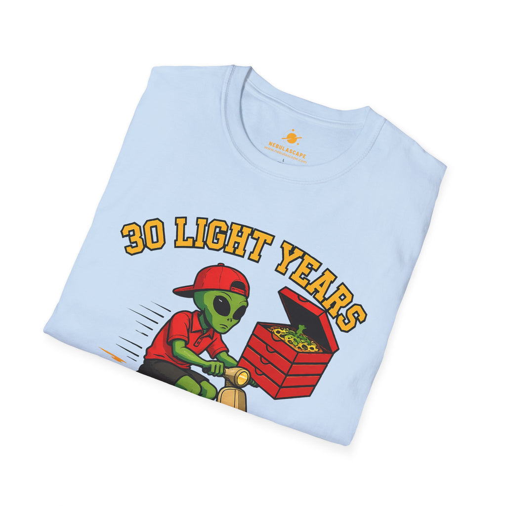 Alien Pizza Delivery Tee - "30 Light Years or It's Free" Graphic T-Shirt