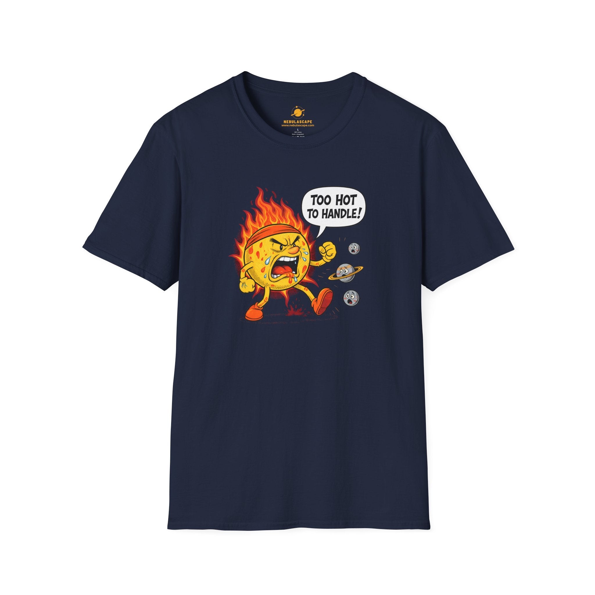Too Hot To Handle T-Shirt