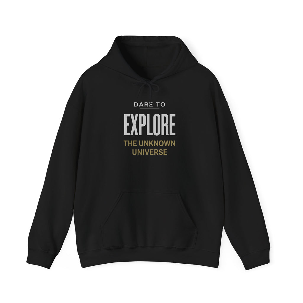 Explore the Unknown Hoodie — 'Dare to Explore the Unknown Universe' Adventure Hoodie