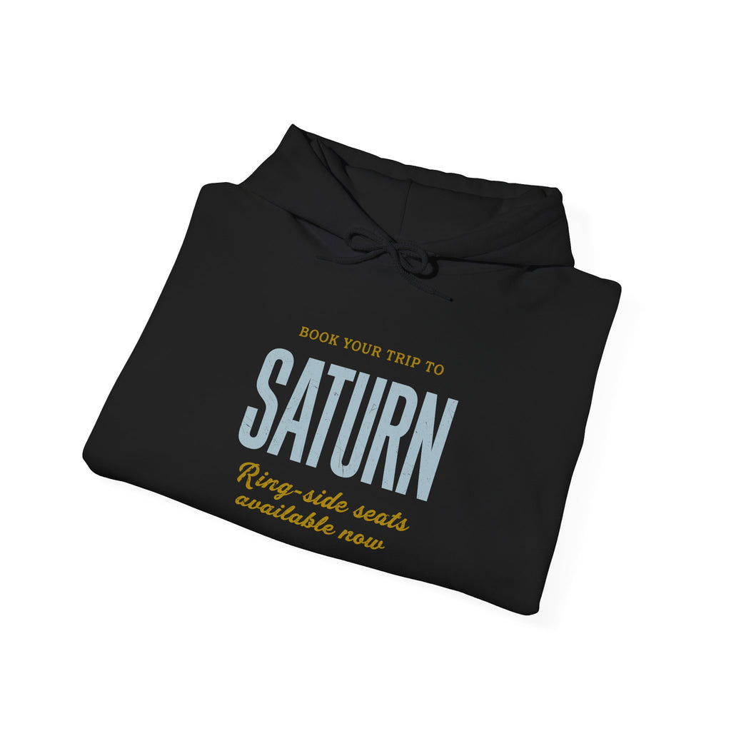 Saturn Travel Hoodie — 'Book Your Trip to SATURN' Vintage Space Sweatshirt