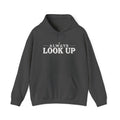 Always Look Up Hoodie — Inspirational Sky-Blue Text Pullover