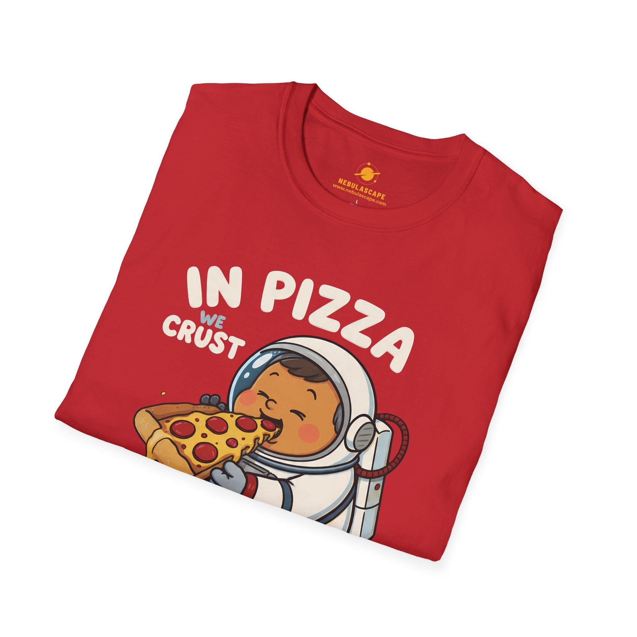 In Pizza We Crust - Little Astronaut T-Shirt