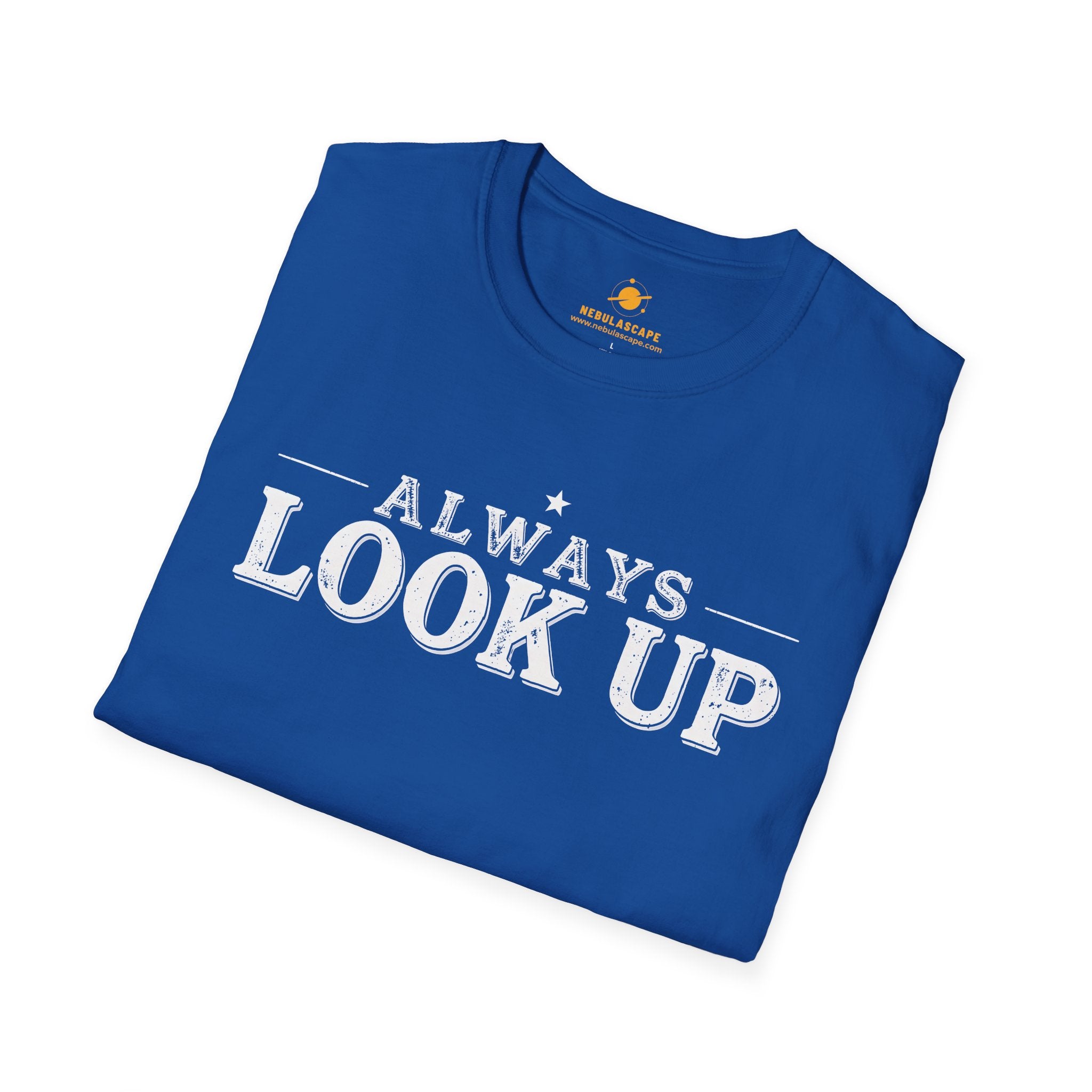 Always Look Up T-Shirt — Inspirational Sky Graphic Tee