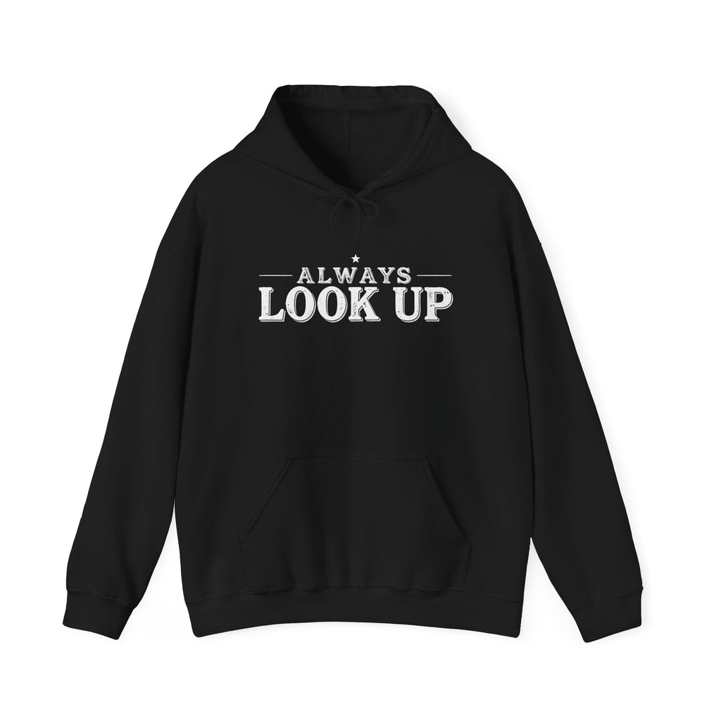 Always Look Up Hoodie — Inspirational Sky-Blue Text Pullover