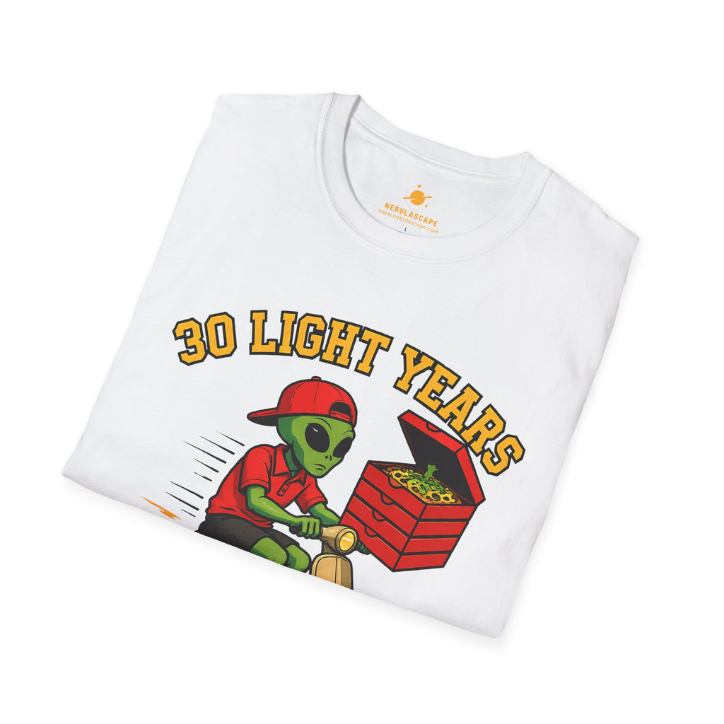 Alien Pizza Delivery Tee - "30 Light Years or It's Free" Graphic T-Shirt