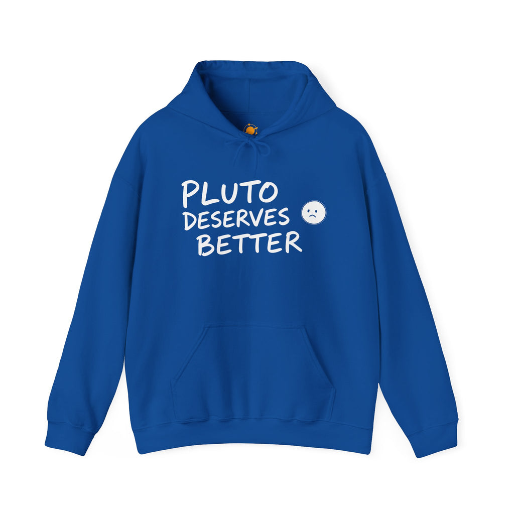 Pluto Deserves Better Hoodie – Cute Astronomy Protest Pullover