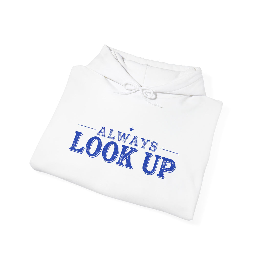 Always Look Up Hoodie — Inspirational Sky-Blue Text Pullover