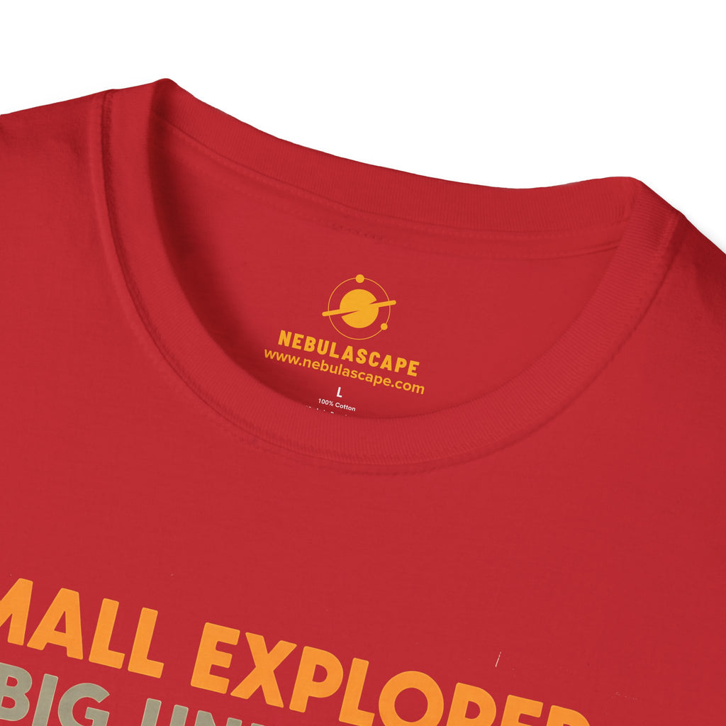 Small Explorer, Big Universe T-Shirt