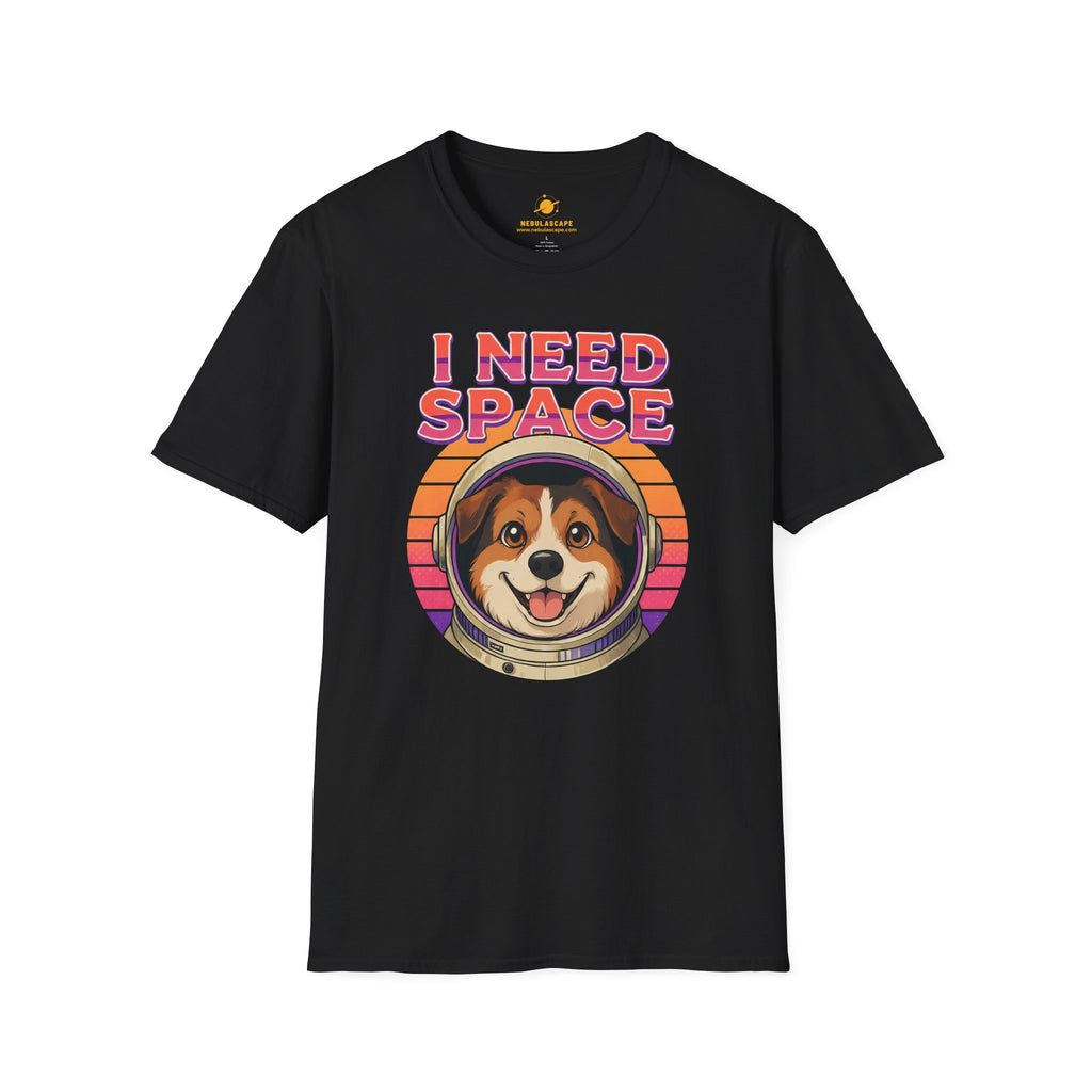 I Need Space - Cute Dog Astronaut T-Shirt