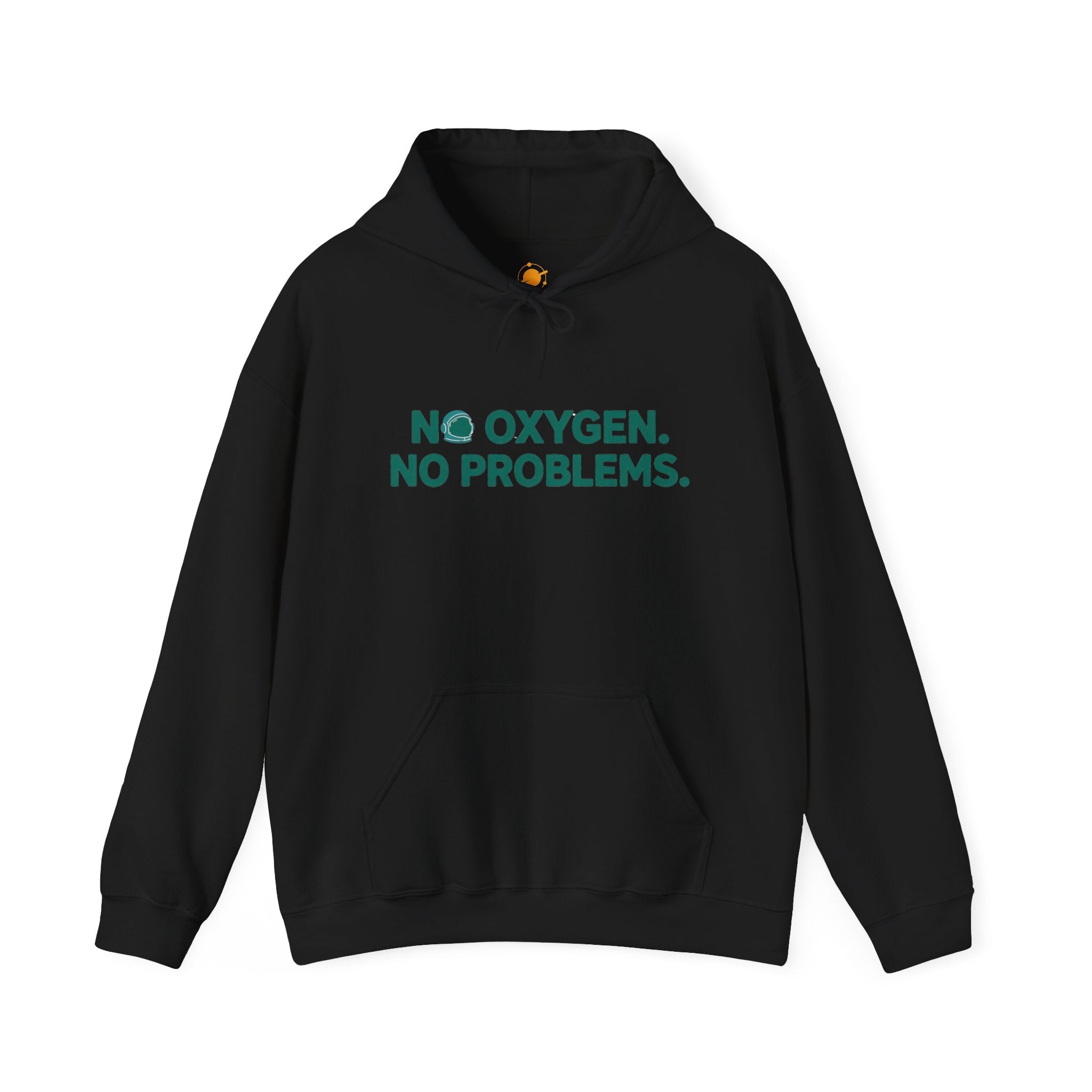 No Oxygen. No Problems. Hoodie — Funny Dark Humor Graphic Pullover