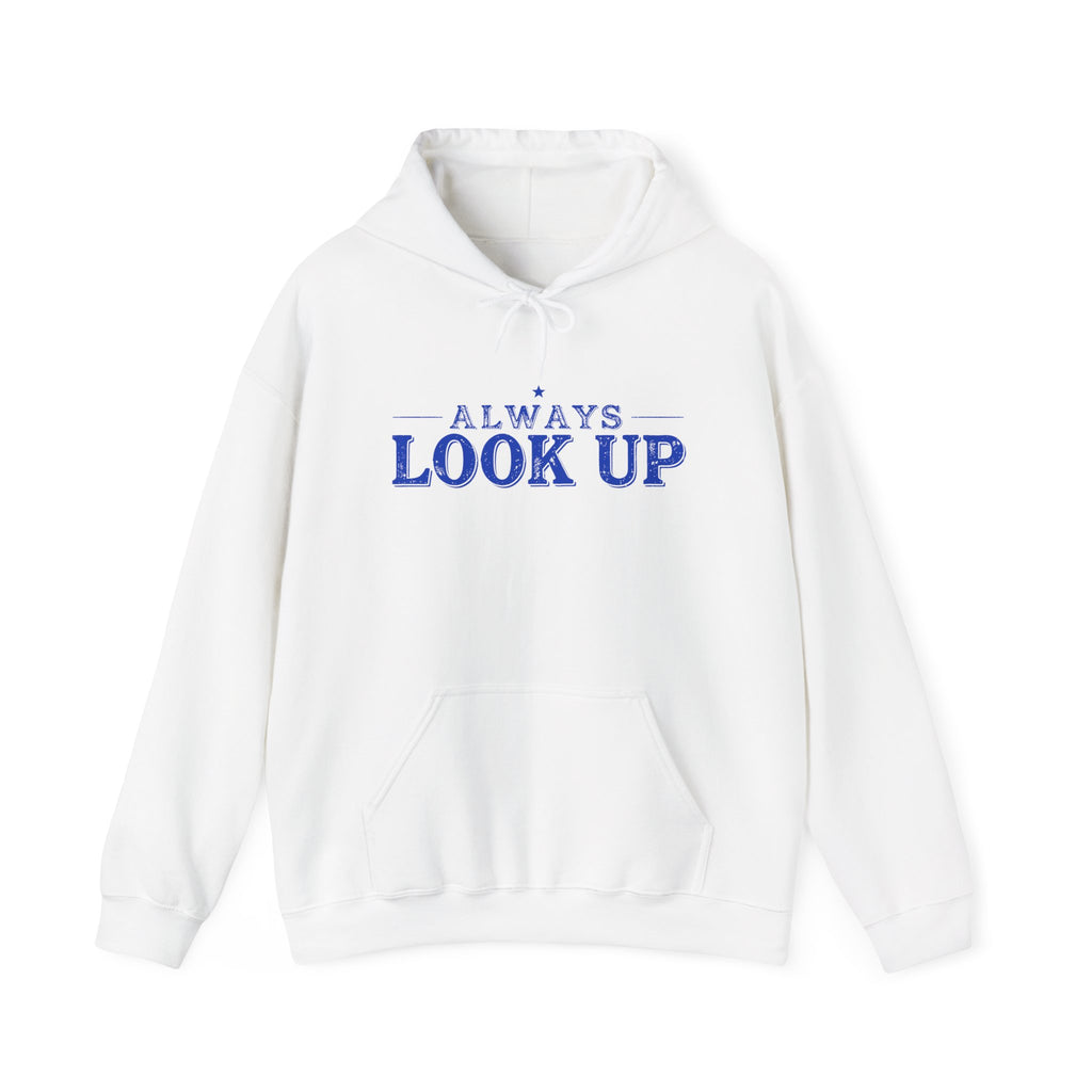 Always Look Up Hoodie — Inspirational Sky-Blue Text Pullover