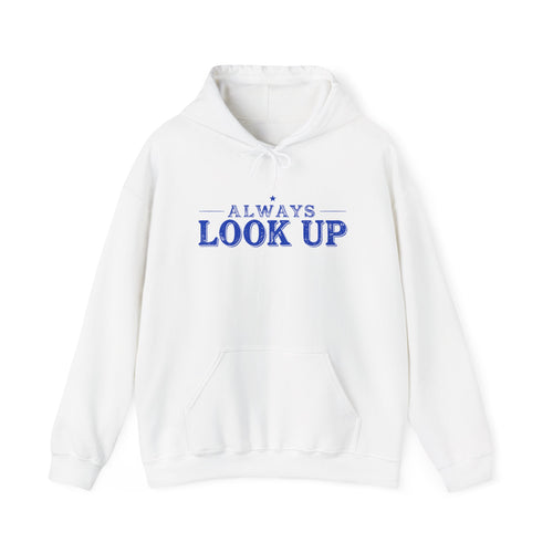 Always Look Up Hoodie — Inspirational Sky-Blue Text Pullover