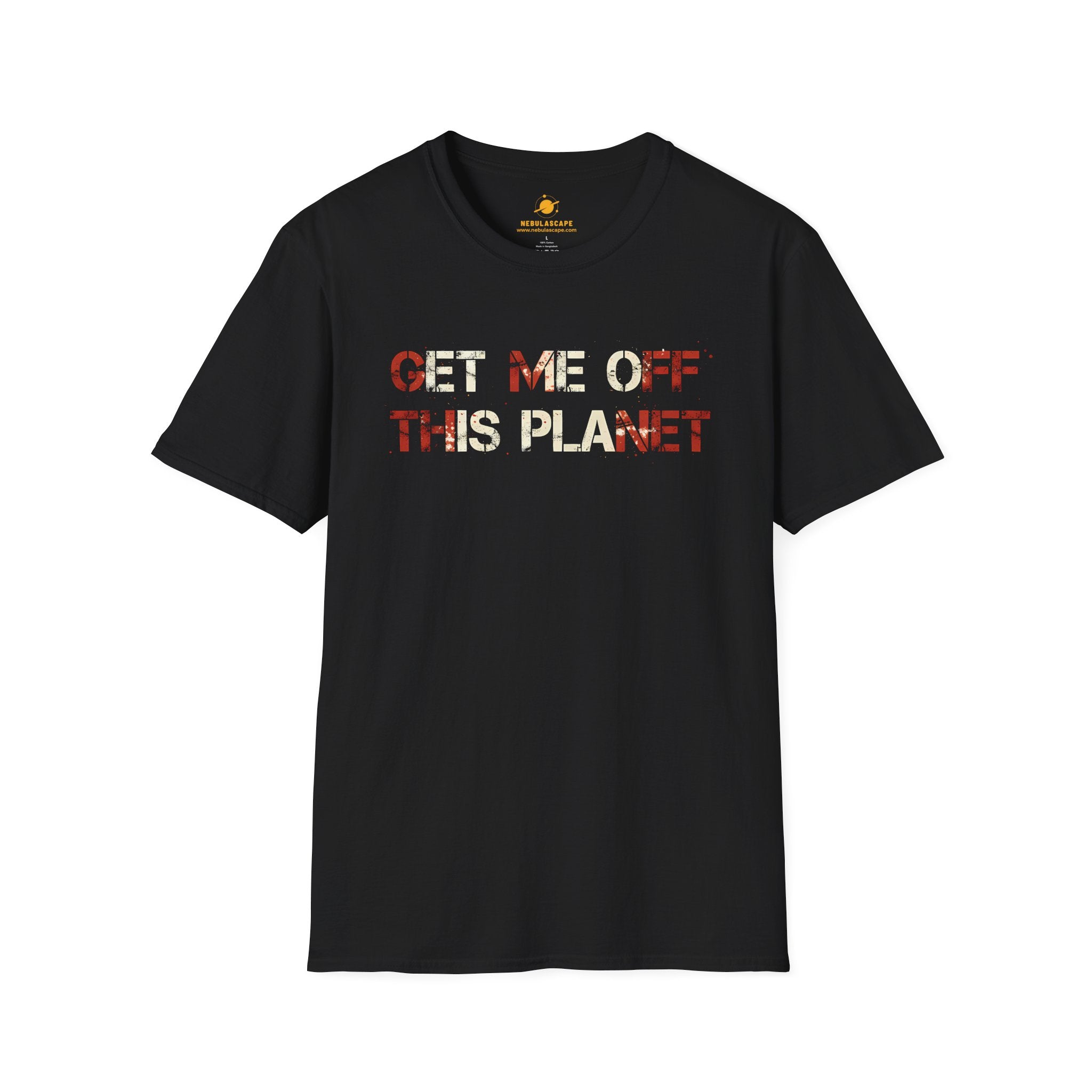 Get Me Off This Planet T-Shirt — Funny Space Escape Graphic Tee