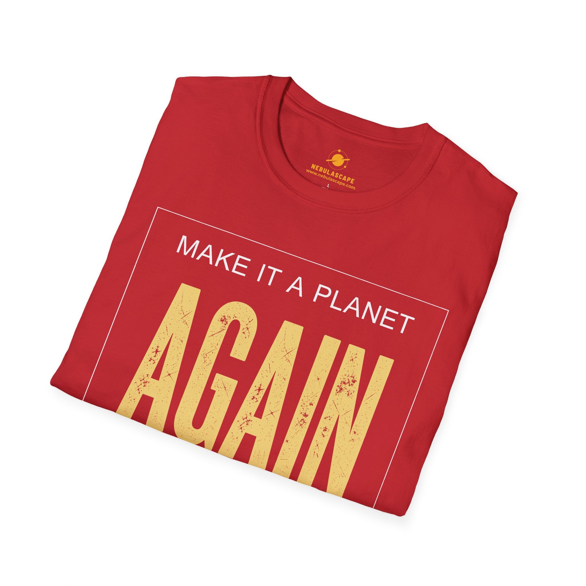 Make It a Planet Again T-Shirt — Justice for Pluto Protest Tee