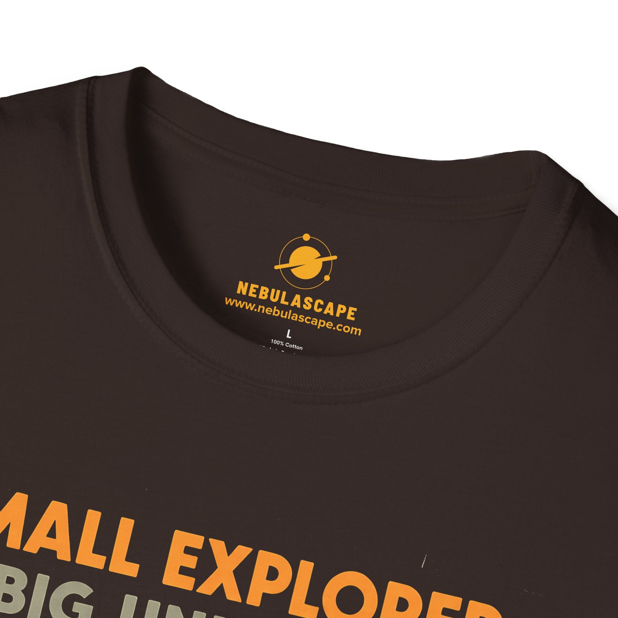 Small Explorer, Big Universe T-Shirt