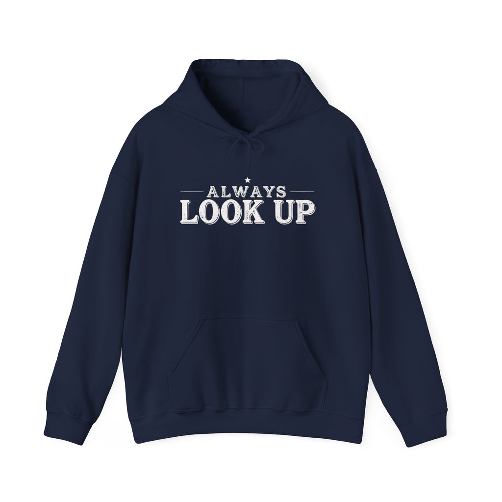 Always Look Up Hoodie — Inspirational Sky-Blue Text Pullover