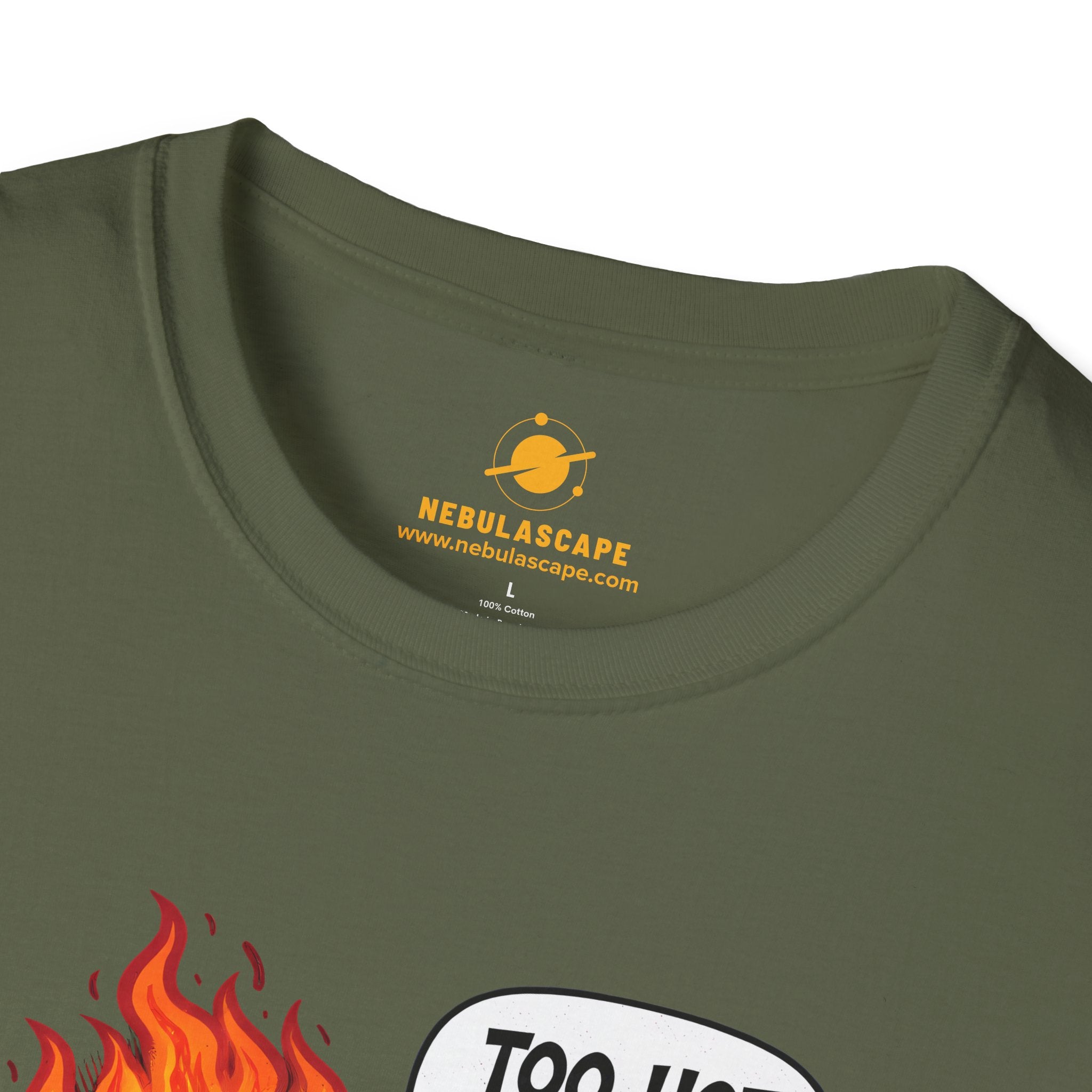 Too Hot To Handle T-Shirt