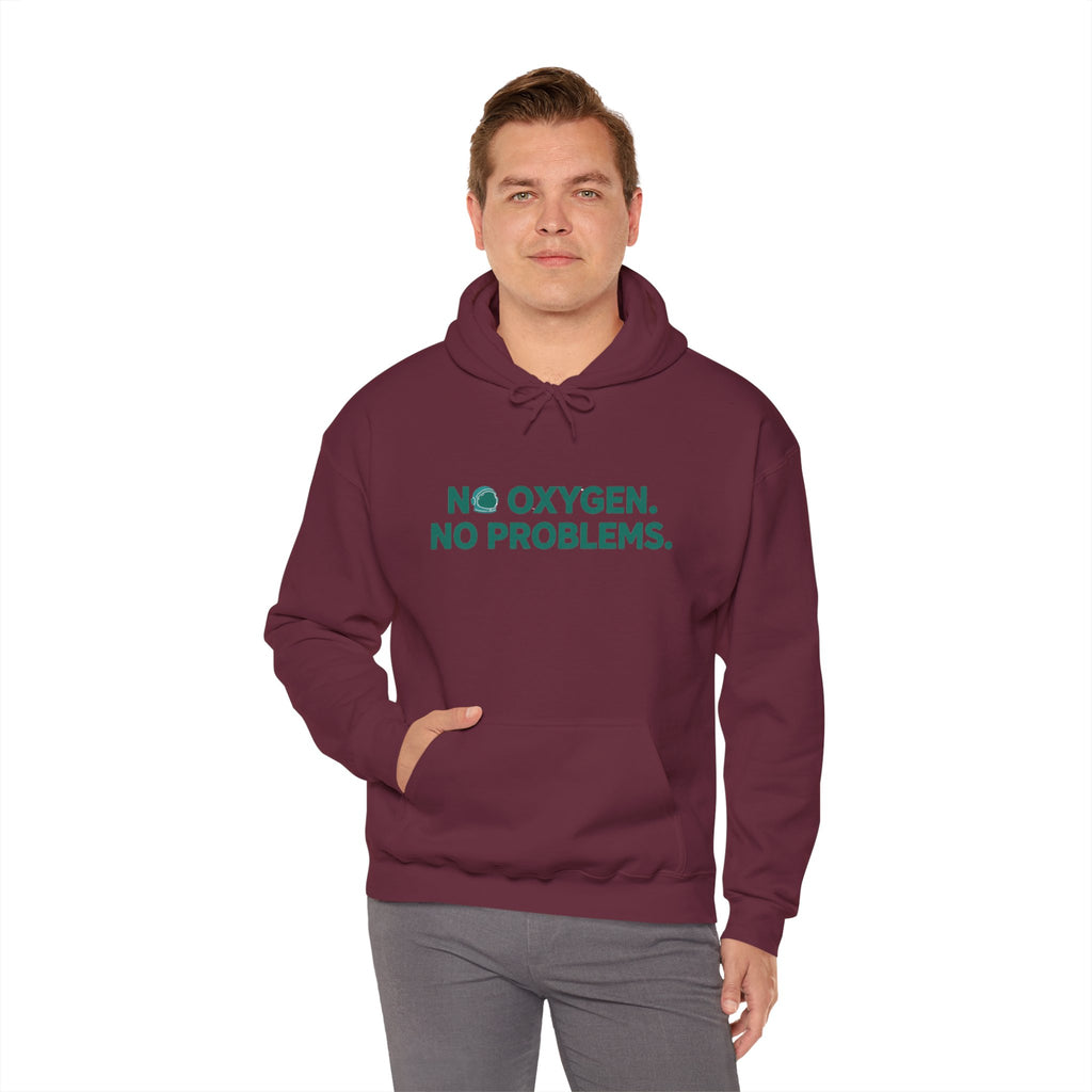 No Oxygen. No Problems. Hoodie — Funny Dark Humor Graphic Pullover