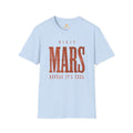 Visit Mars T-Shirt — "Visit Mars Before It’s Cool" Retro Space Tee