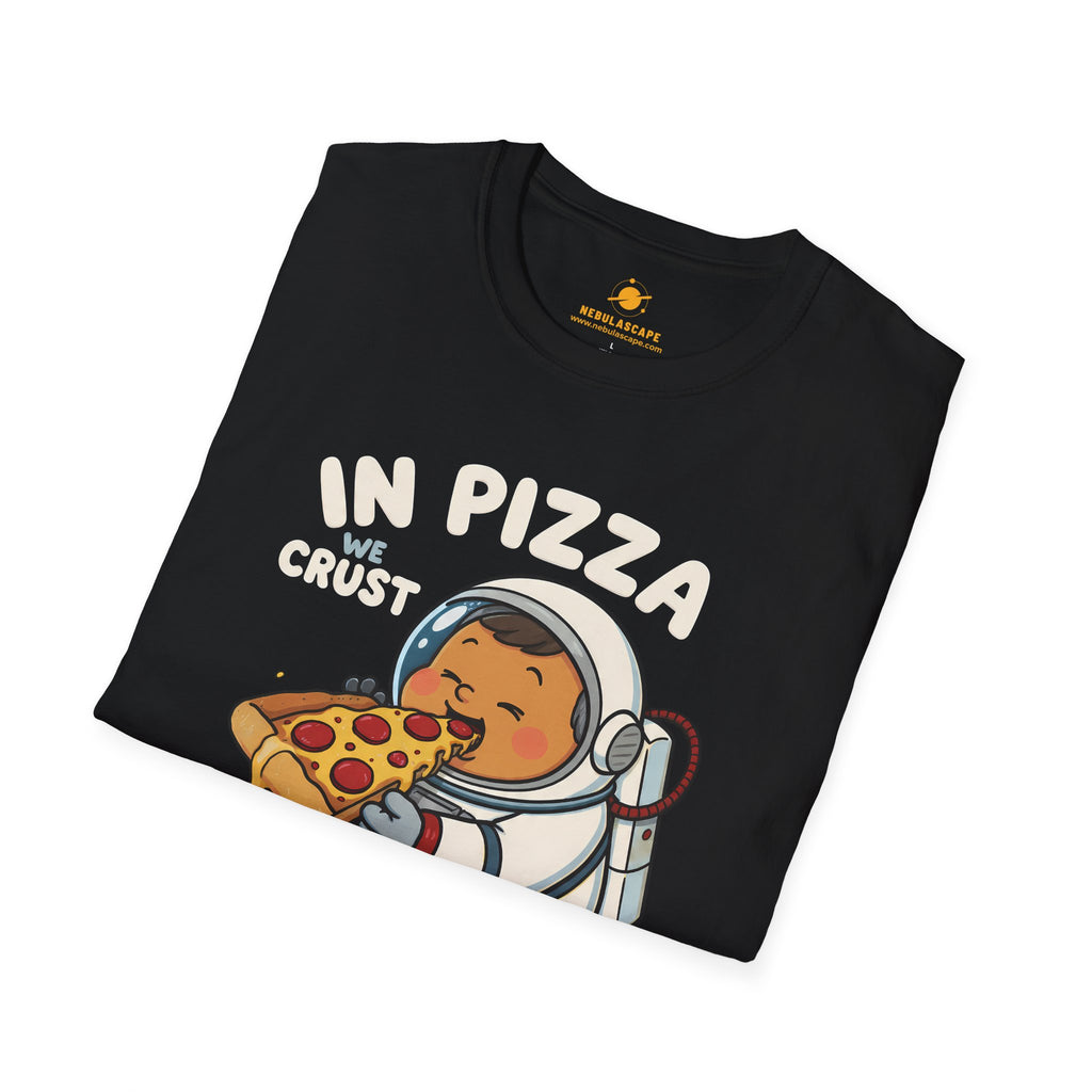 In Pizza We Crust - Little Astronaut T-Shirt