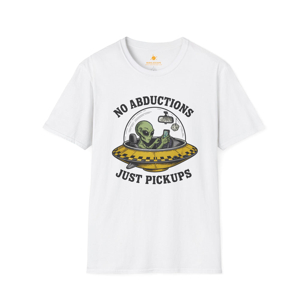 Alien UFO T‑Shirt — "No Abductions Just Pickups" Funny Sci‑Fi Tee